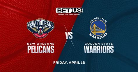 Pelicans vs. Warriors Prediction, Player Props, Picks & Odds: .
